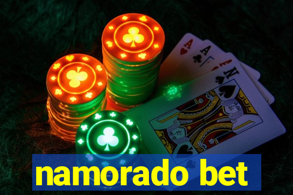 namorado bet