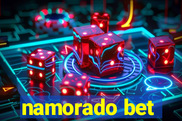 namorado bet