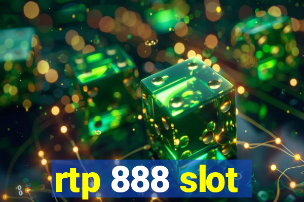 rtp 888 slot