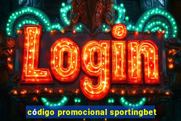 código promocional sportingbet