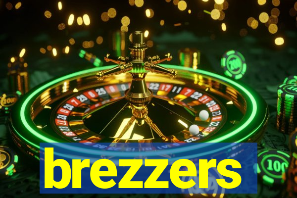 brezzers