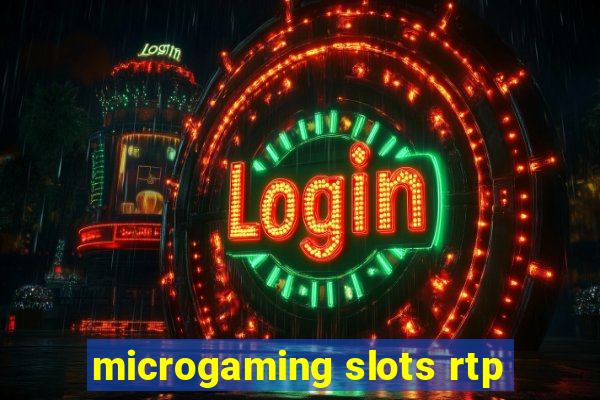 microgaming slots rtp