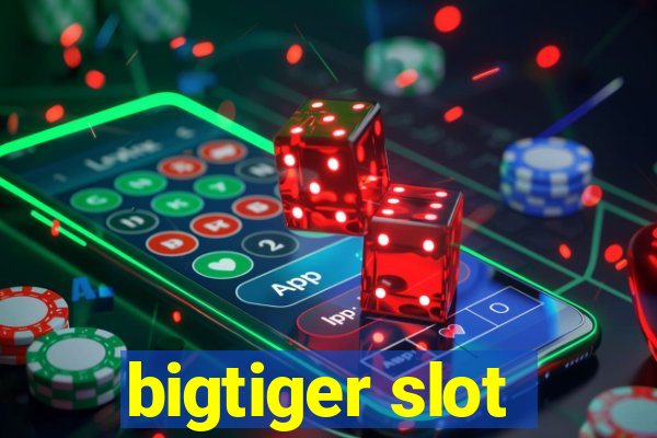 bigtiger slot