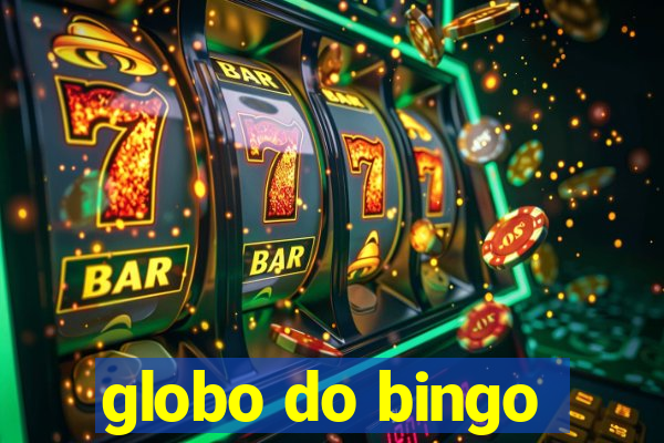 globo do bingo