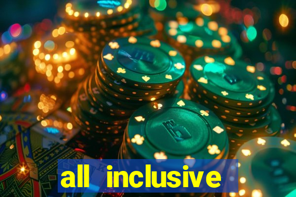 all inclusive resorts with a casino