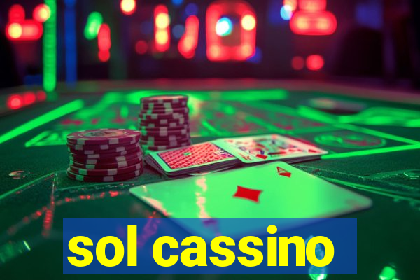 sol cassino