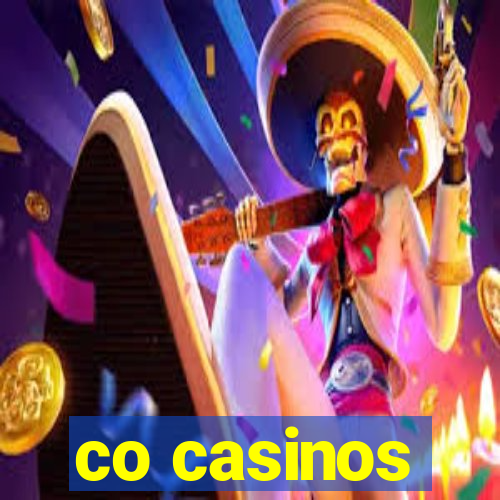 co casinos