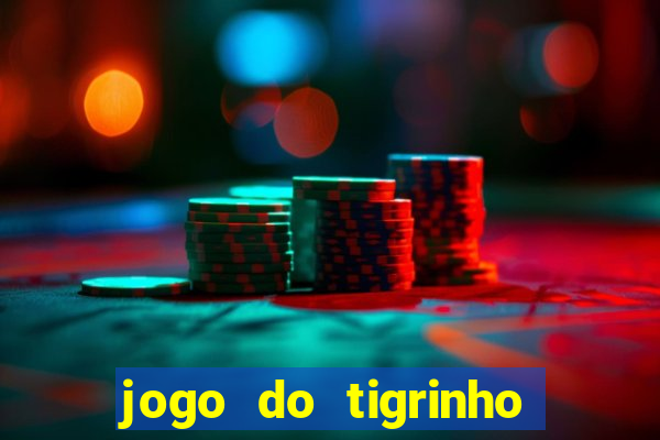 jogo do tigrinho deposito minimo 5 reais