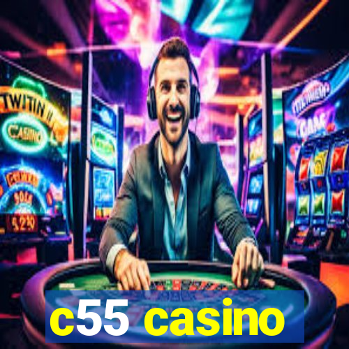 c55 casino