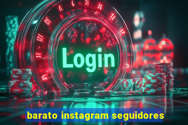 barato instagram seguidores