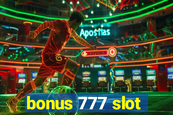 bonus 777 slot