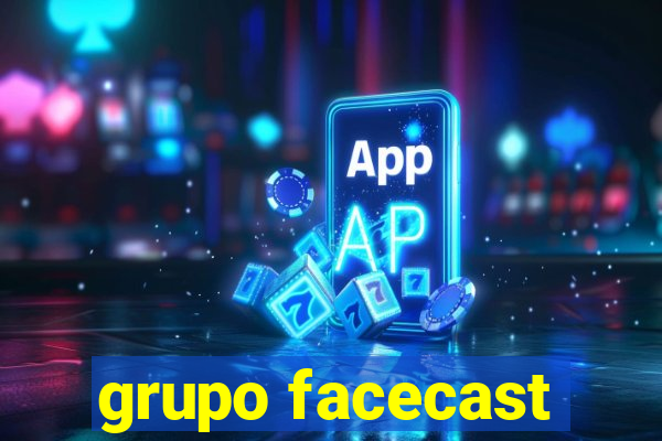 grupo facecast