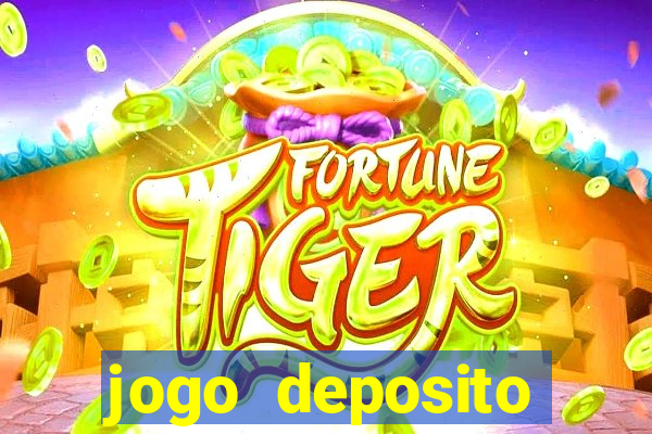 jogo deposito minimo 5 reais