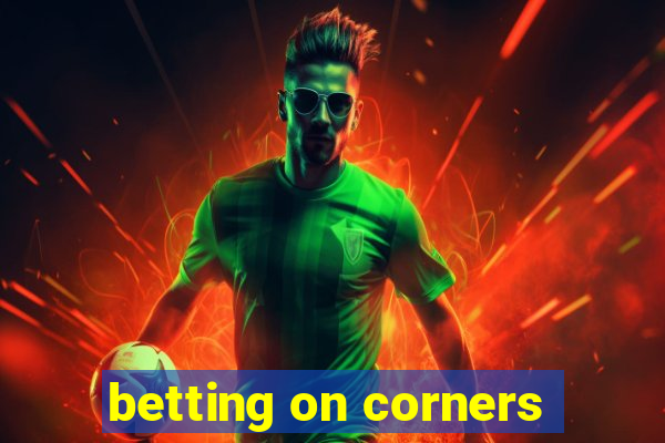 betting on corners