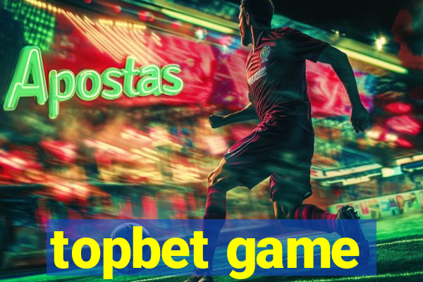 topbet game