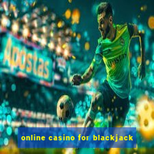 online casino for blackjack