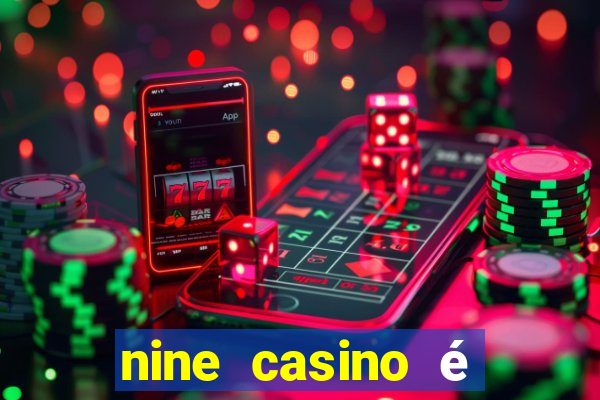 nine casino é legal em portugal