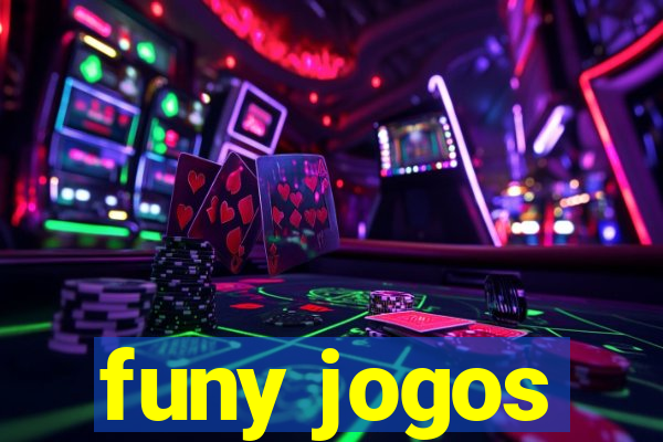 funy jogos