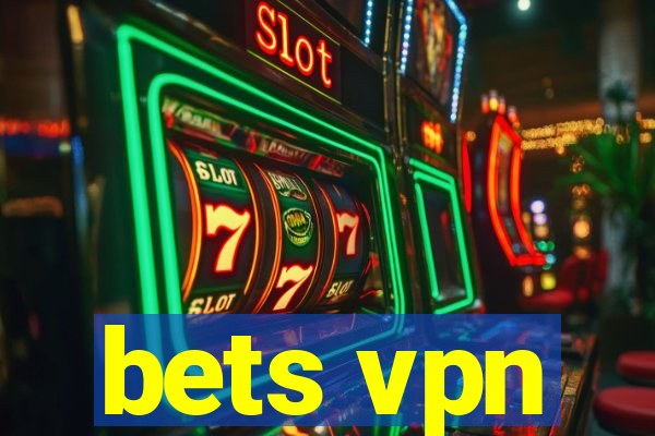 bets vpn