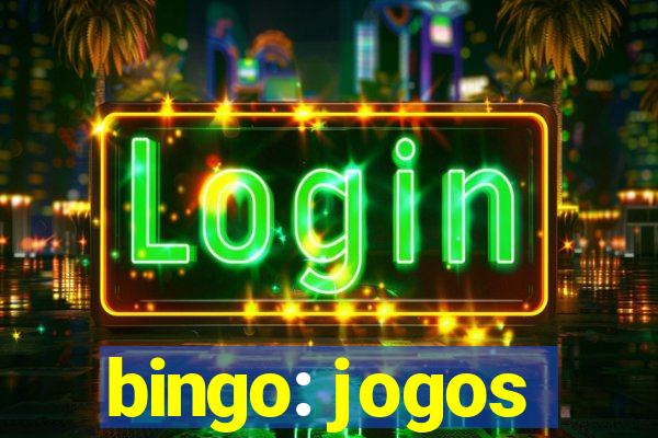 bingo: jogos