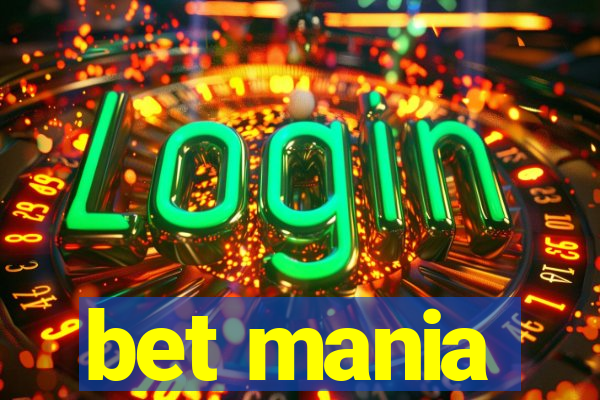 bet mania