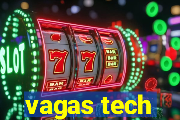 vagas tech