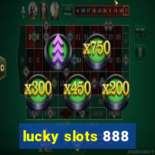 lucky slots 888