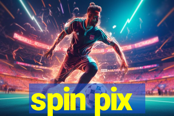 spin pix