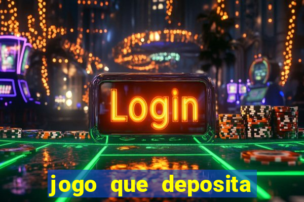 jogo que deposita 5 reais