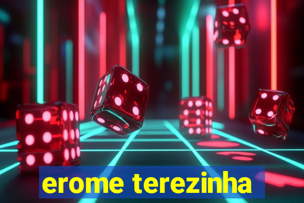 erome terezinha