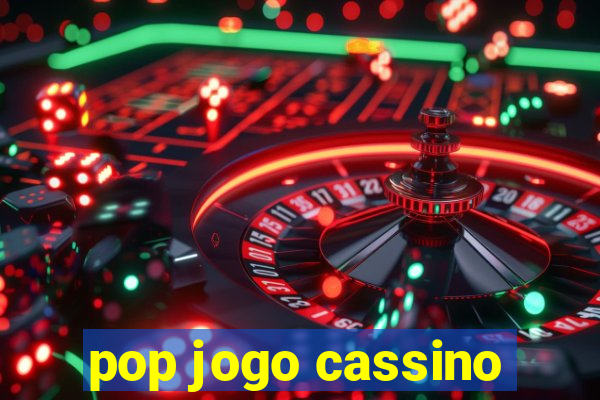 pop jogo cassino