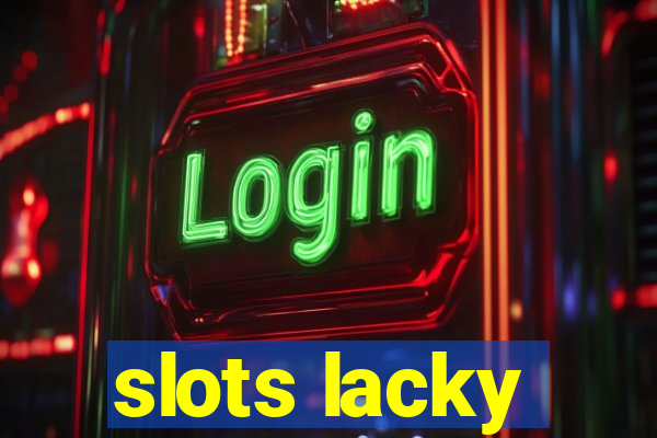 slots lacky