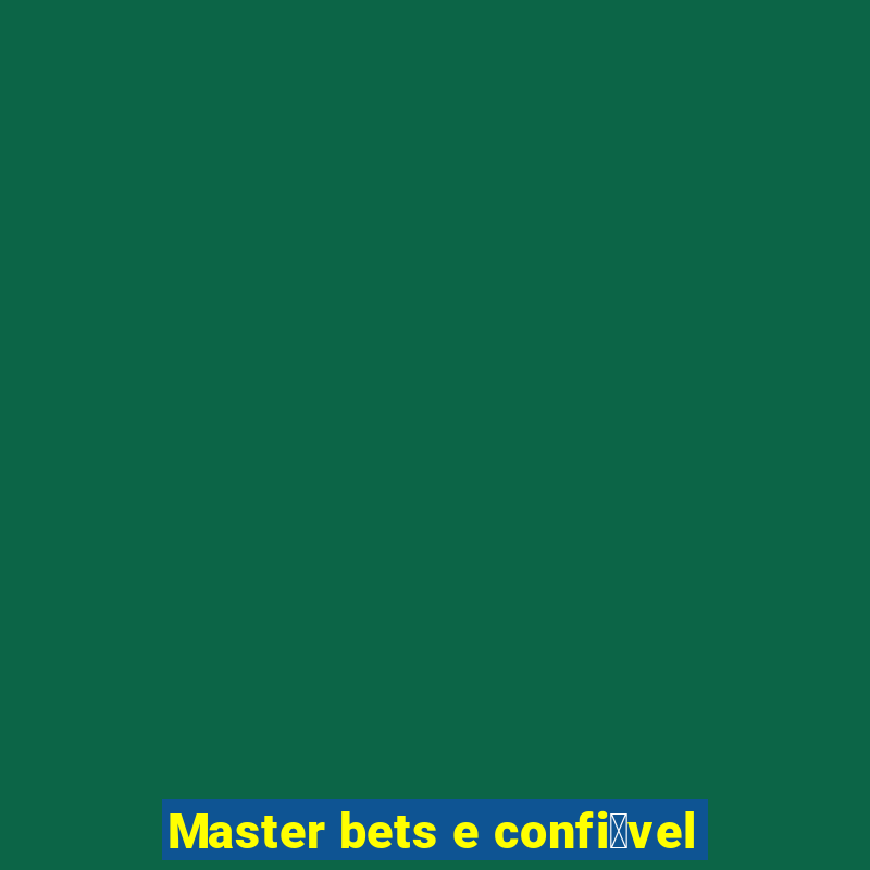 Master bets e confi谩vel