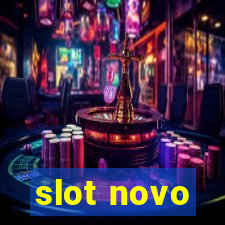 slot novo