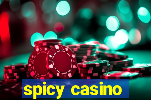 spicy casino