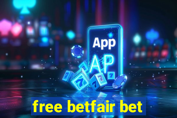 free betfair bet