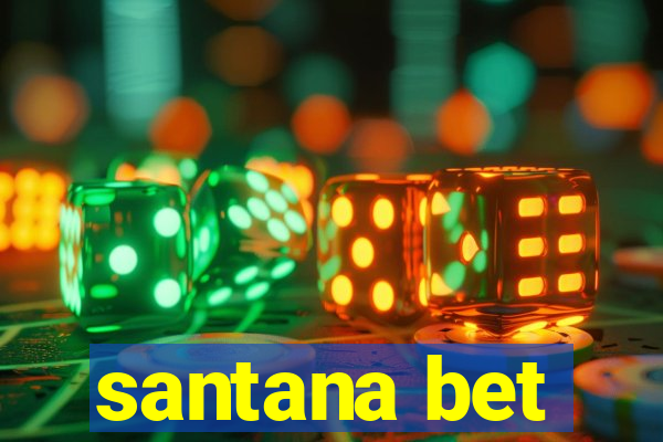 santana bet