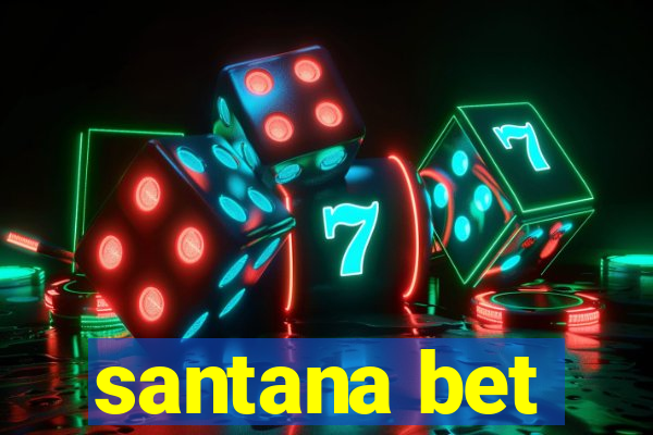 santana bet