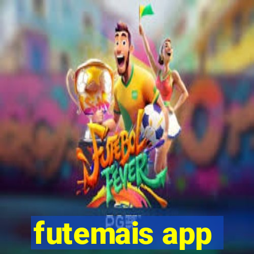 futemais app