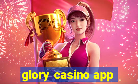 glory casino app