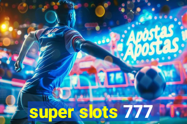 super slots 777