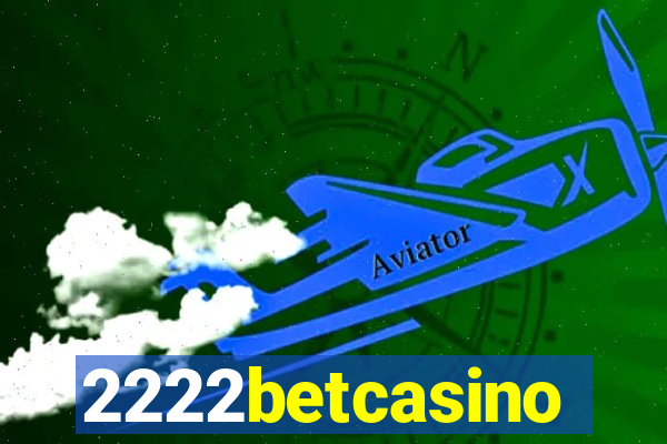 2222betcasino