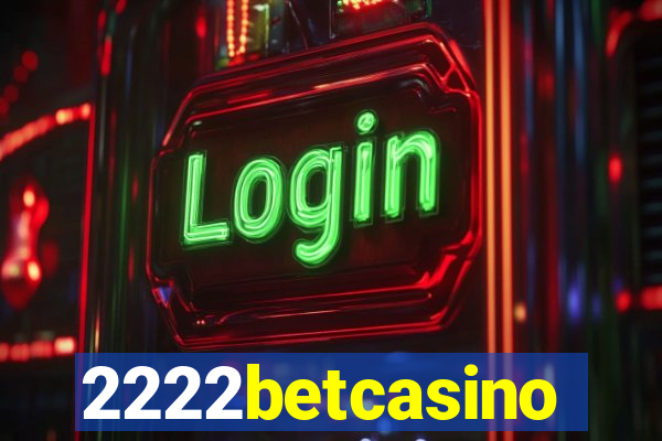 2222betcasino