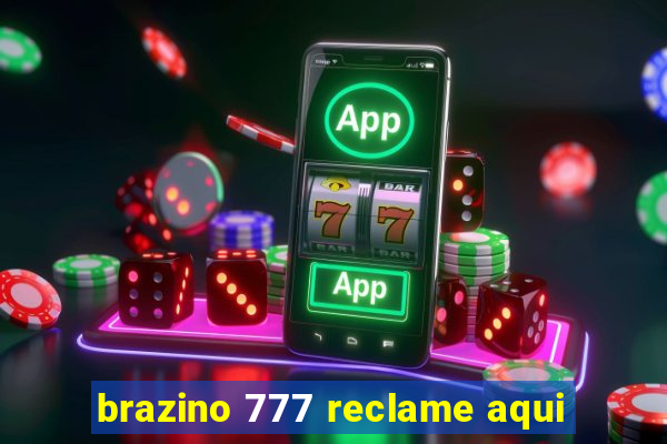 brazino 777 reclame aqui