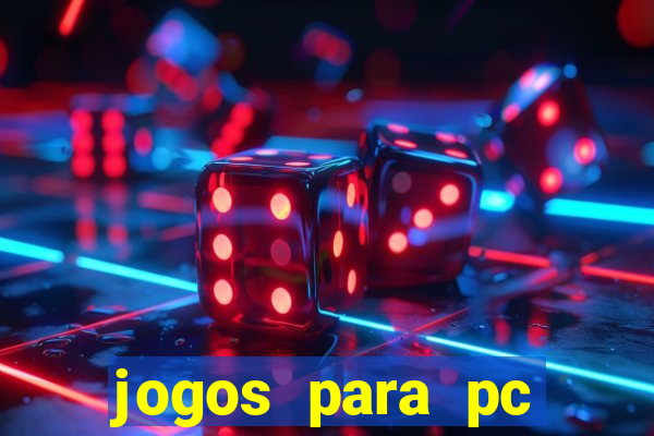 jogos para pc windows 7