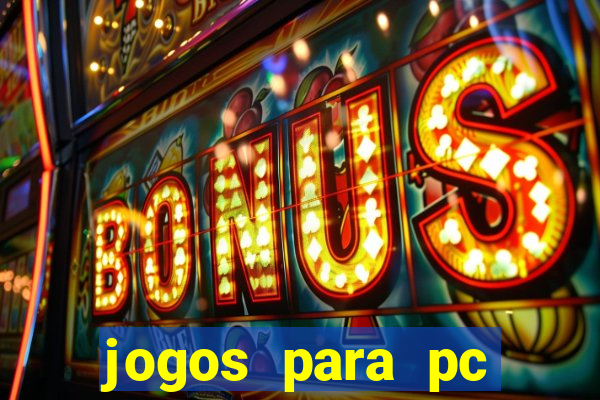 jogos para pc windows 7