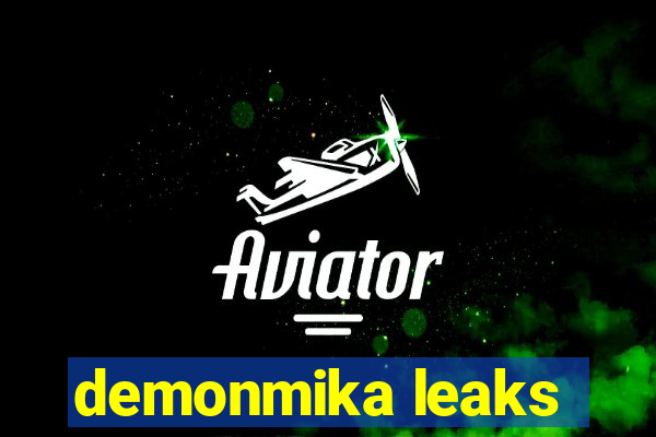 demonmika leaks