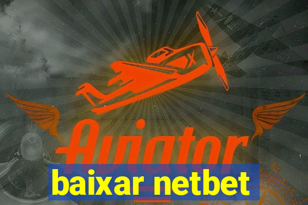 baixar netbet