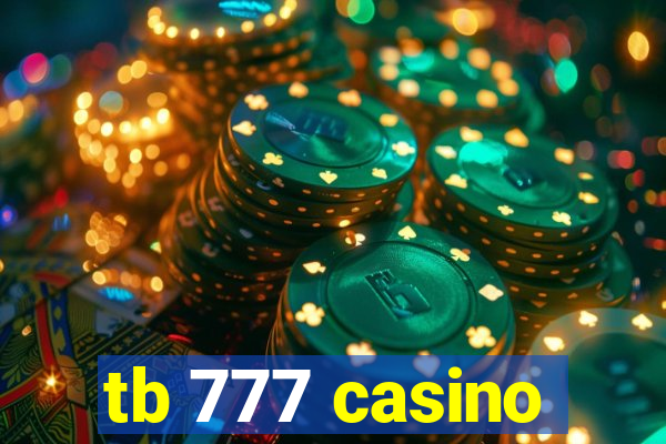 tb 777 casino