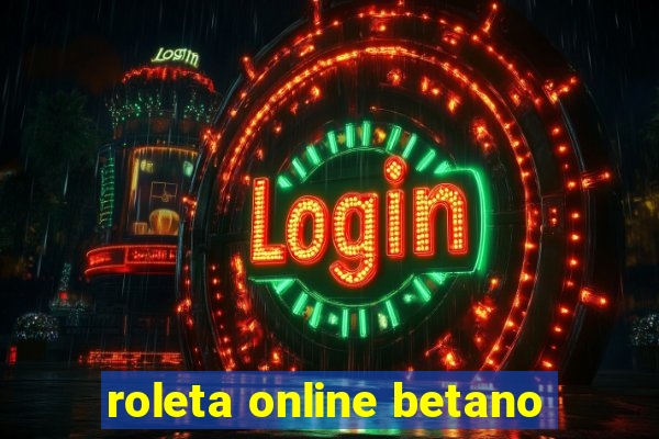 roleta online betano